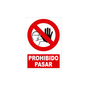 PAQUETE DE 5 CARTELES DE PROHIBICIÓN - PROHIBIDO PASAR